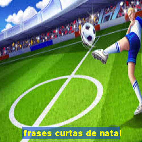 frases curtas de natal